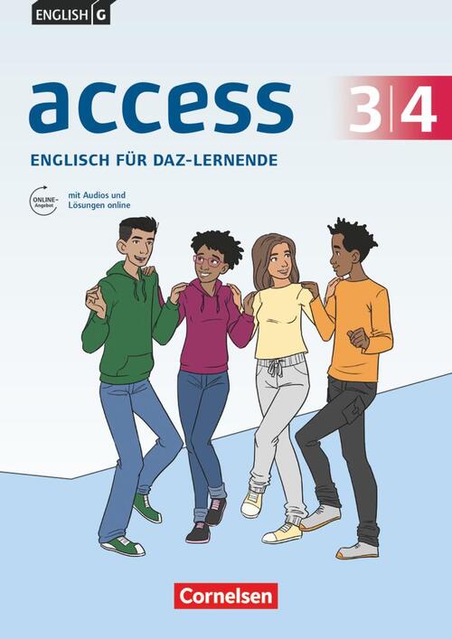 English G Access Band 3/4: 7./8. Schuljahr - Für DaZ-Lernende - Zu allen Ausgaben - Workbook mit Audios und Lösungen online