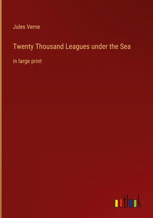 Twenty Thousand Leagues under the Sea
