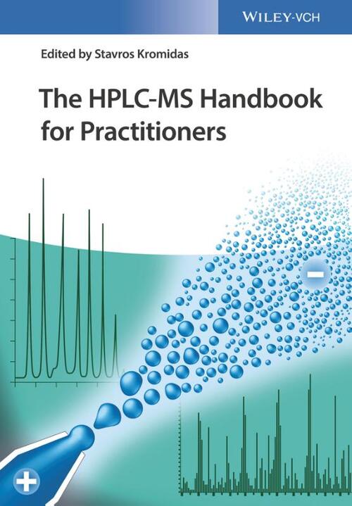 The HPLC-MS Handbook for Practitioners