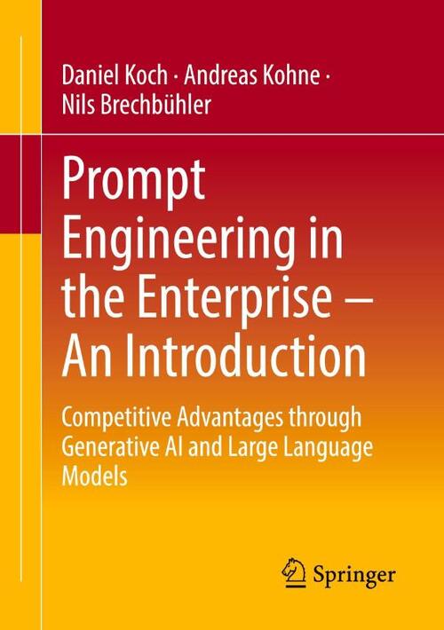 Prompt Engineering in the Enterprise - An Introduction