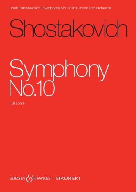 Shostakovich: Symphony No. 10 Op. 93 for Orchestra Study Score