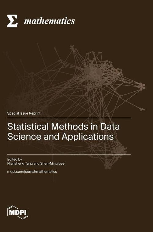 Statistical Methods in Data Science and Applications