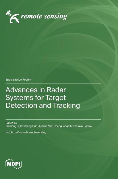 Advances in Radar Systems for Target Detection and Tracking
