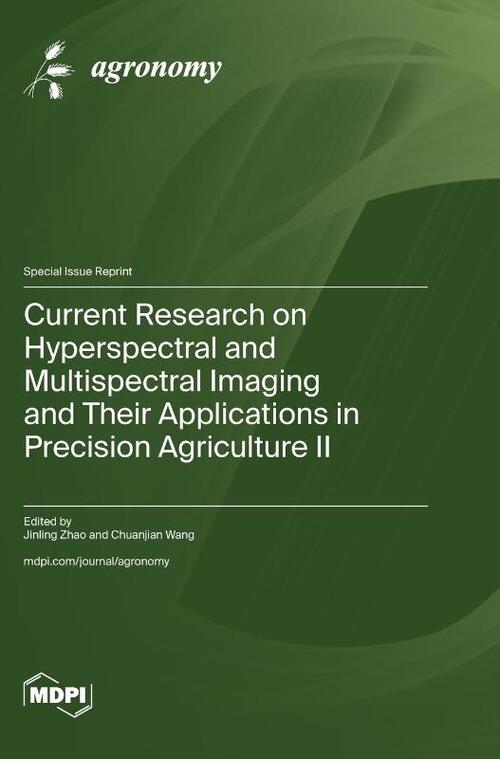Current Research on Hyperspectral and Multispectral Imaging and Their Applications in Precision Agriculture ¿