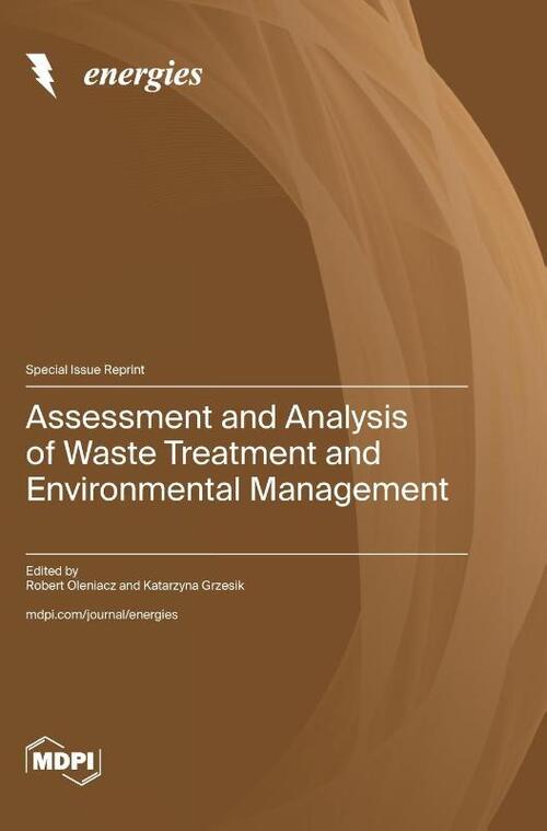 Assessment and Analysis of Waste Treatment and Environmental Management