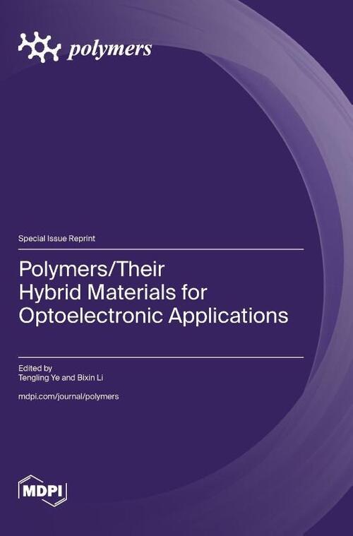 Polymers/Their Hybrid Materials for Optoelectronic Applications