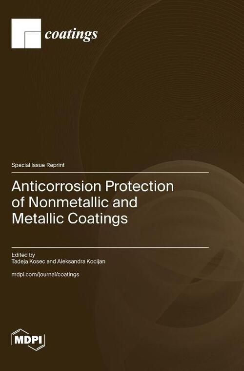 Anticorrosion Protection of Nonmetallic and Metallic Coatings