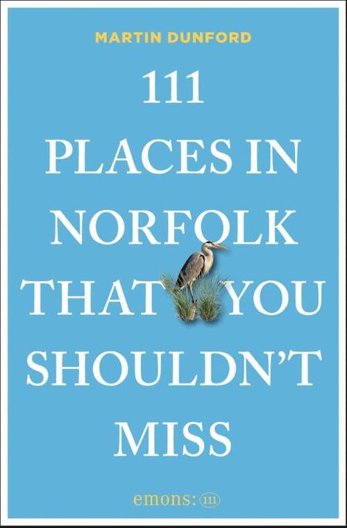 111 Places in Norfolk That You Shouldn't Miss
