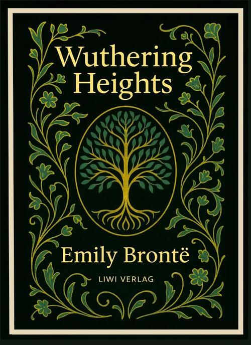 Emily Brontë: Wuthering Heights (English Edition)