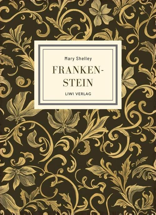 Mary Shelley: Frankenstein (The 1818 Text)