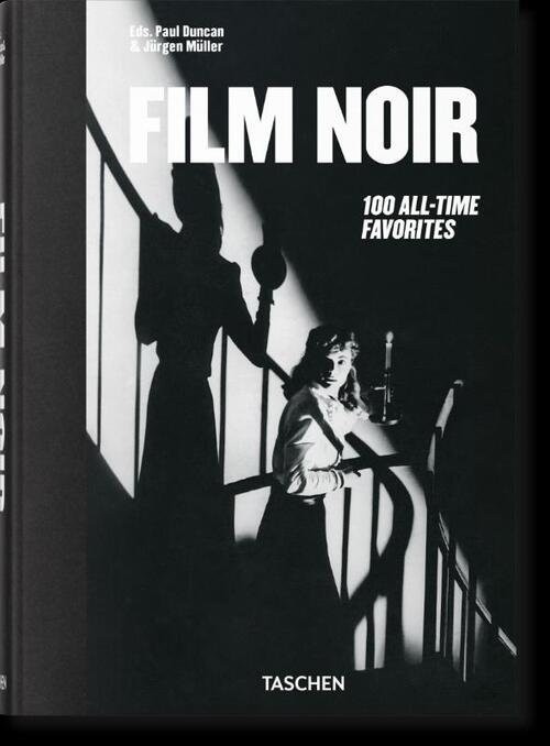 Film Noir. 100 All-Time Favorites