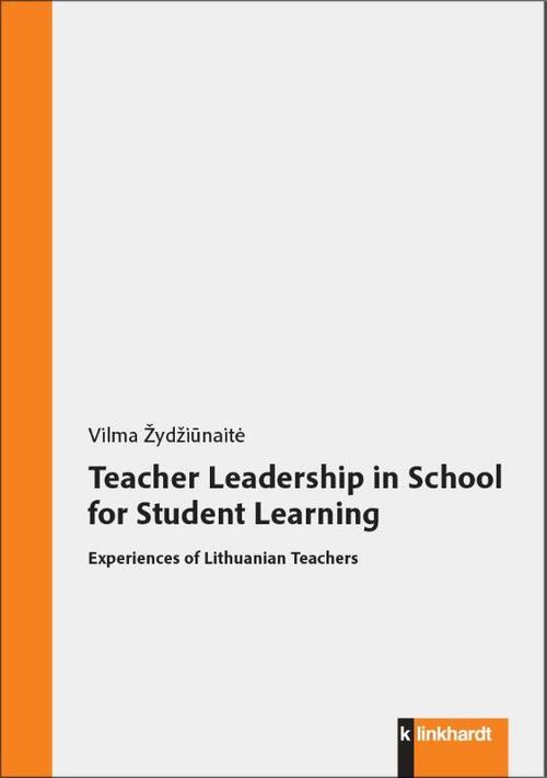 Teacher Leadership in School for Student Learning