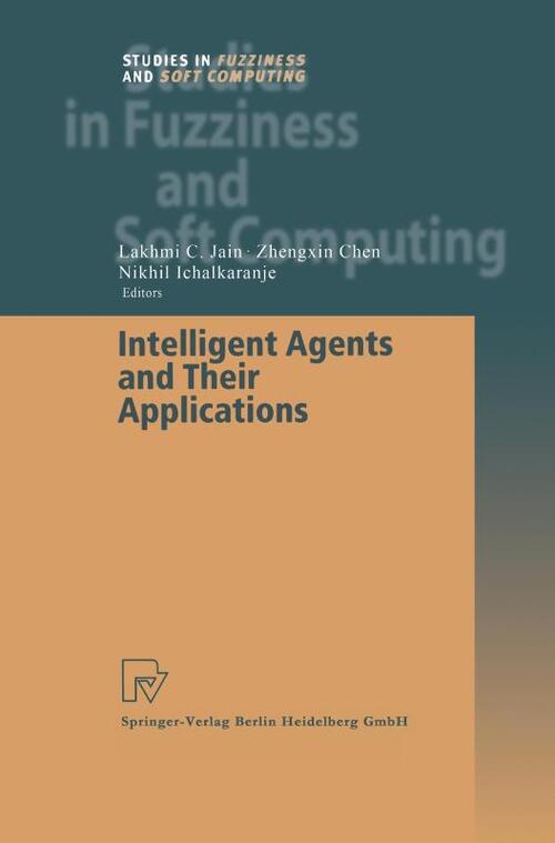 Intelligent Agents and Their Applications