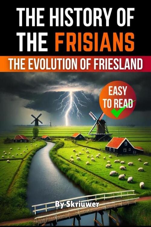Skriuwer. com: History of the Frisians