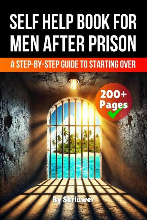 A Self Help Book for Men After Prison