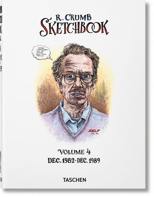 Robert Crumb. Sketchbook Vol. 4. 1982–1989
