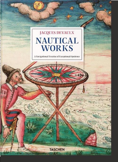 Jacques Devaulx. Nautical Works