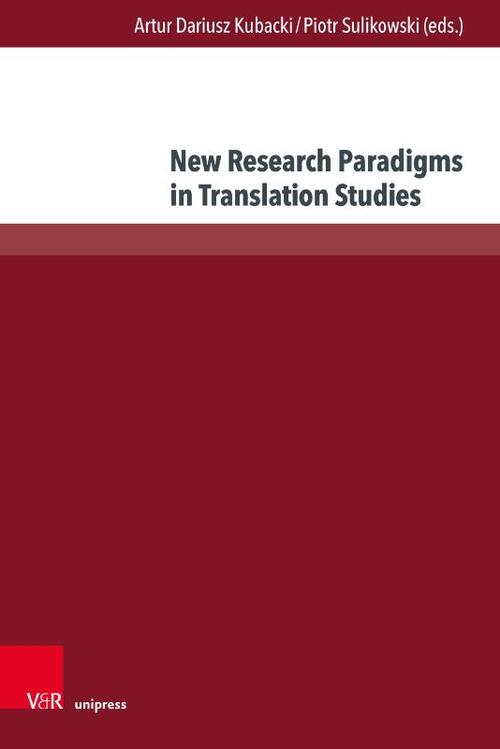 New Research Paradigms in Translation Studies