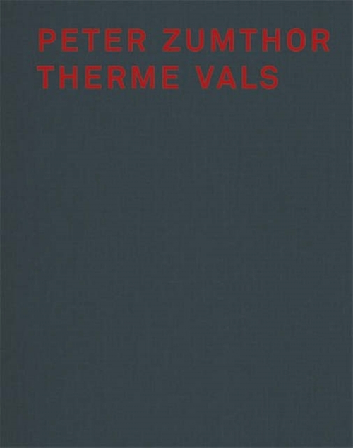 Peter Zumthor Therme Vals