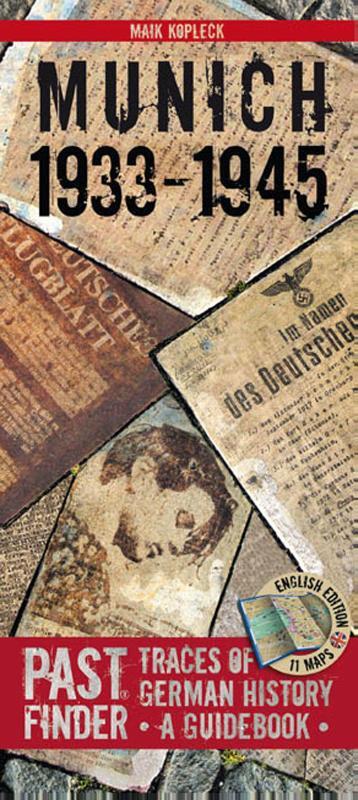 Past Finder Munich 1933 - 45