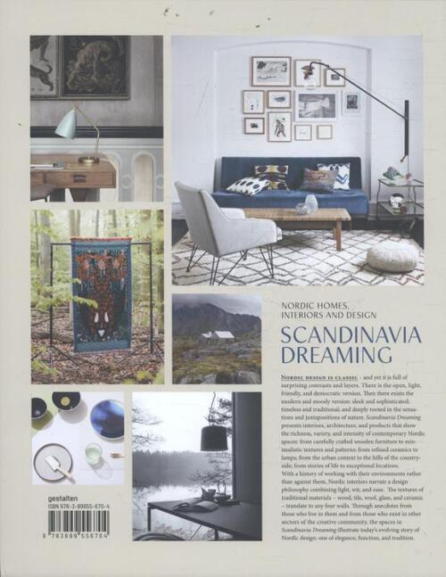 Scandinavia Dreaming : Nordic Homes, Interiors and Design: Scandinavian Design, Interiors and Living