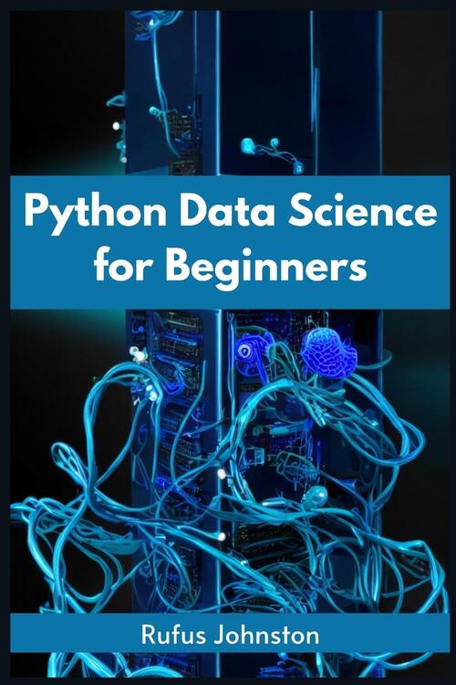 Python Data Science For Beginners | Boek | 9783988313898 | Bruna