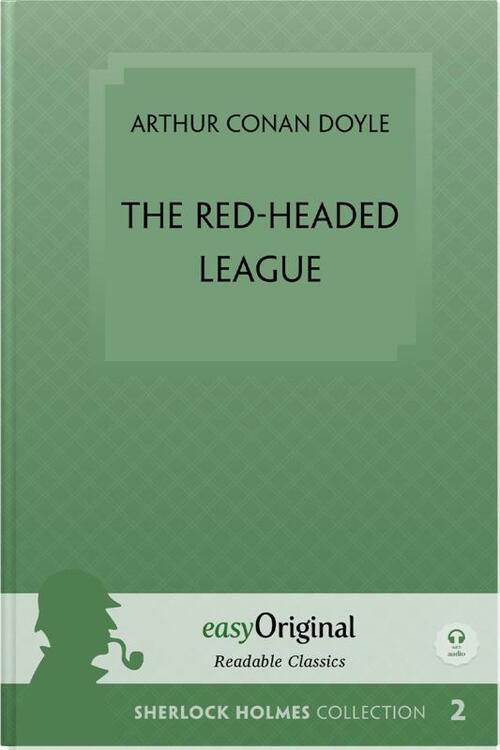 The Red-Headed League (book + audio-CDs) (Sherlock Holmes Collection) - Readable Classics - Unabridged english edition with improved readability (with Audio-Download Link)