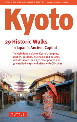 Kyoto, 29 Historic Walks in Japan's Ancient Capital