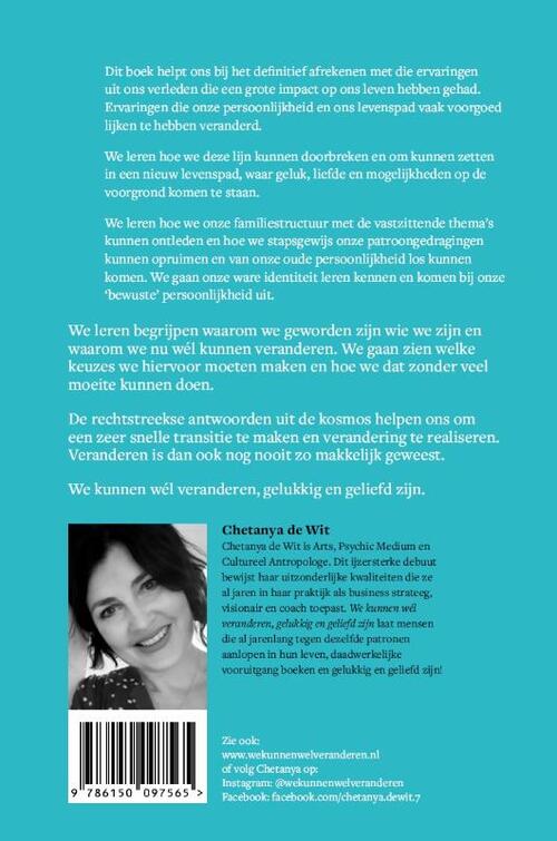 We kunnen wel veranderen, gelukkig en geliefd zijn