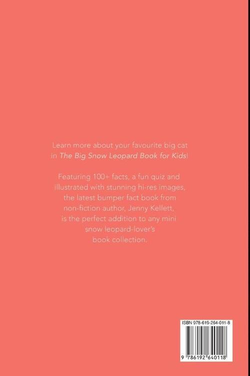 Snow Leopards The Big Snow Leopard Book for Kids