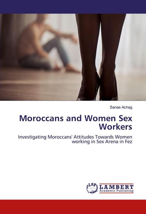 Moroccans and Women Sex Workers