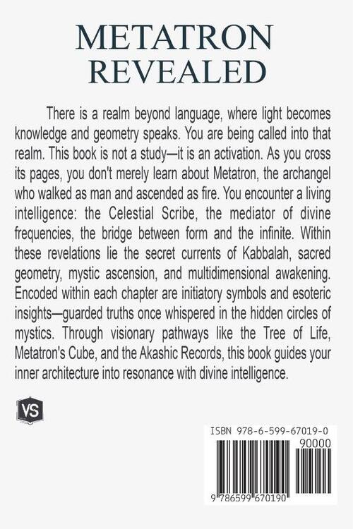 Metatron Revealed - Kabbalistic and Universal Mysteries