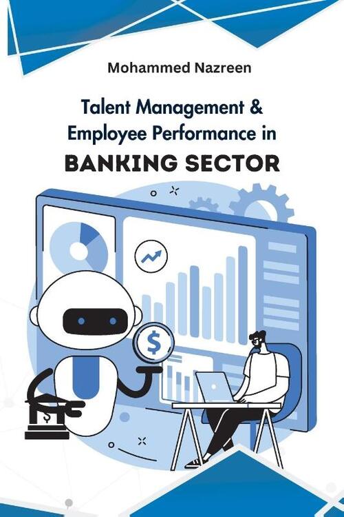 Talent Management & Employee Performance in Banking Sector
