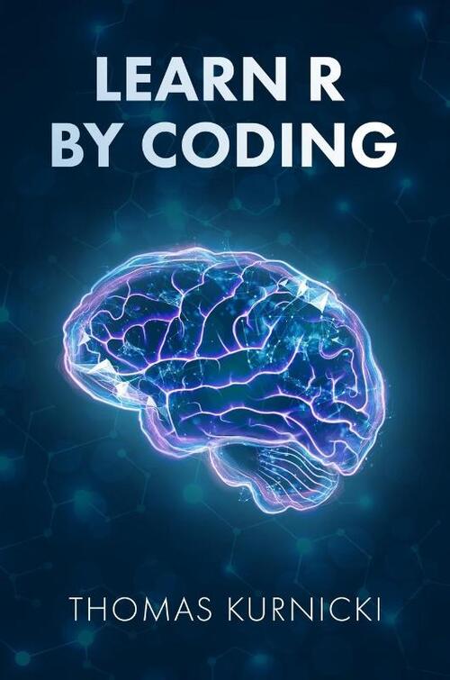 Learn R By Coding