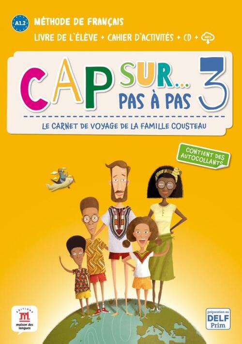 Cap Sur Pas A Pas Livre De L Eleve Cahier D Activites Ditions