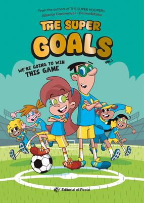 We're Going to Win This Game: Soccer Books for Kids 8-12. Discover This Amazing Soccer Team! Volume 1