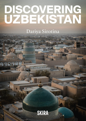 Discovering Uzbekistan