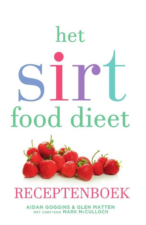 Het sirtfood dieet - receptenboek