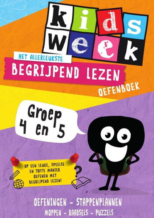 Het allerleukste begrijpend lezen oefenboek - Kidsweek in de klas groep 4 & 5