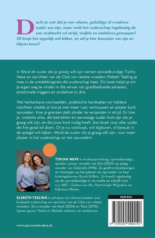 Word de ouder die je graag wilt zijn