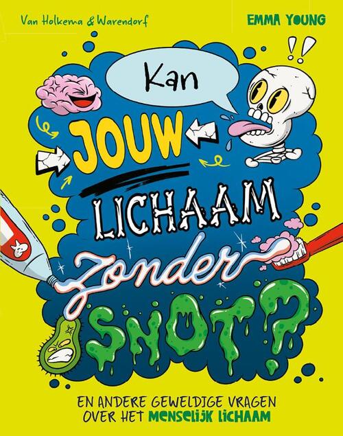 Kan jouw lichaam zonder snot?