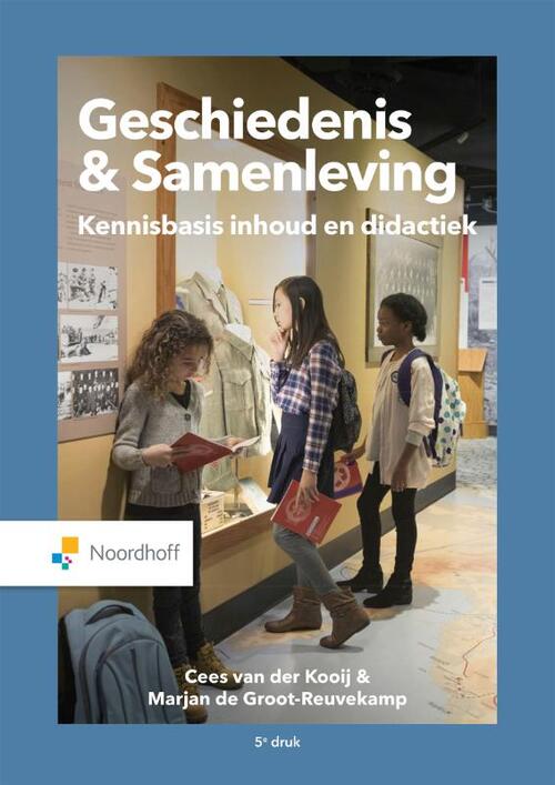 Geschiedenis & Samenleving, Marjan De Groot-Reuvekamp, Cees Van Der ...