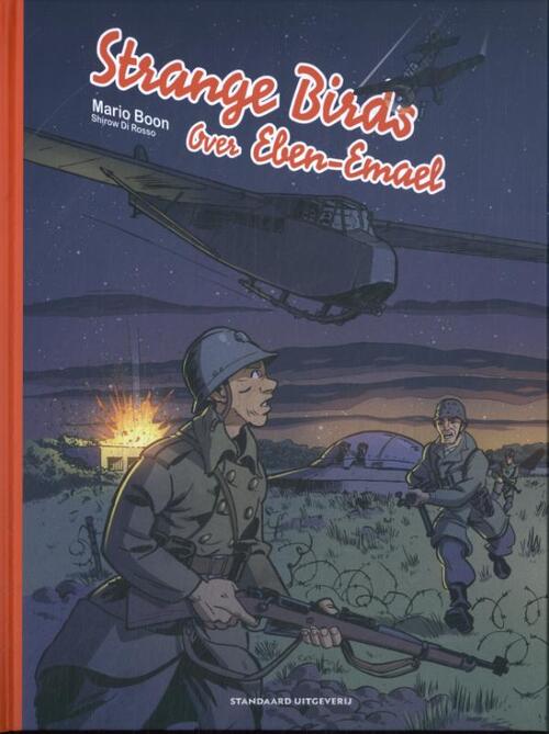 Strange Birds Over Eben-Emael
