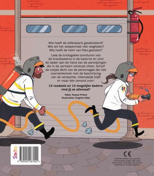 Wie heeft het gedaan? Bij de brandweer
