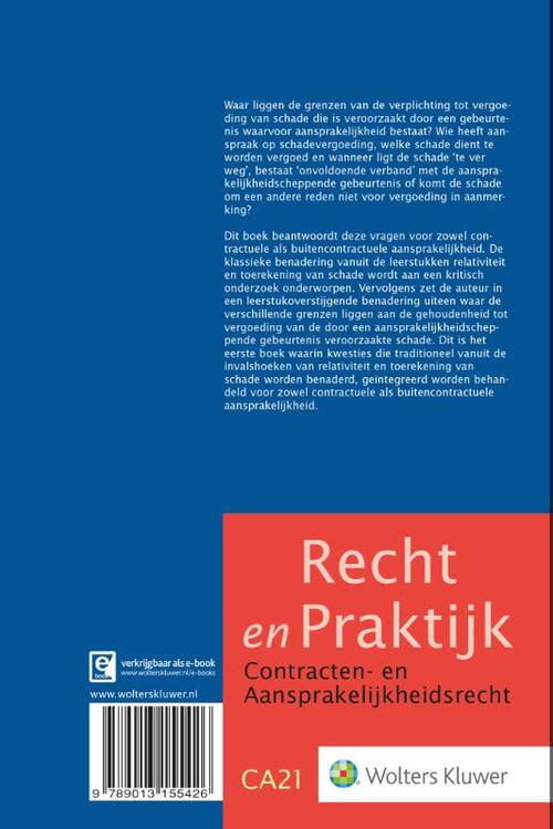 Relativiteit, causaliteit en toerekening van schade, D.A. van der Kooij Boek 9789013155426 Relativiteit, causaliteit en toerekening van schade, D.A. van der Kooij Boek 9789013155426