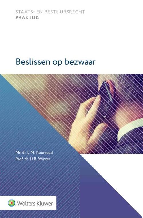 Beslissen Op Bezwaar, Wolters Kluwer Nederland B.V. | Boek ...