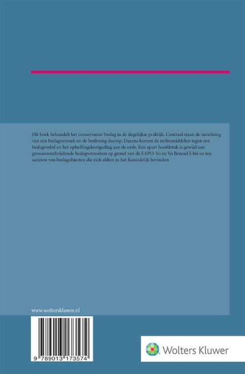 Conservatoir beslag in de Nederlandse praktijk