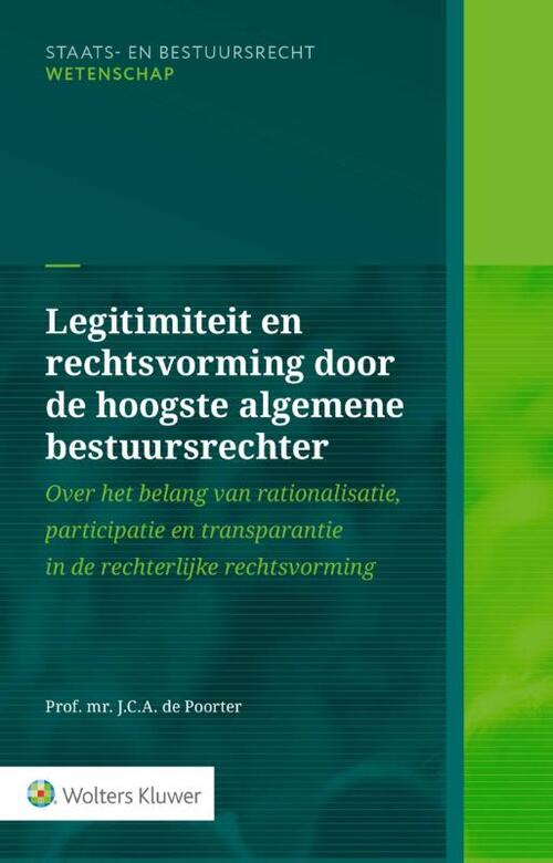 Legitimiteit en rechtsvorming door de hoogste algemene bestuursrechter