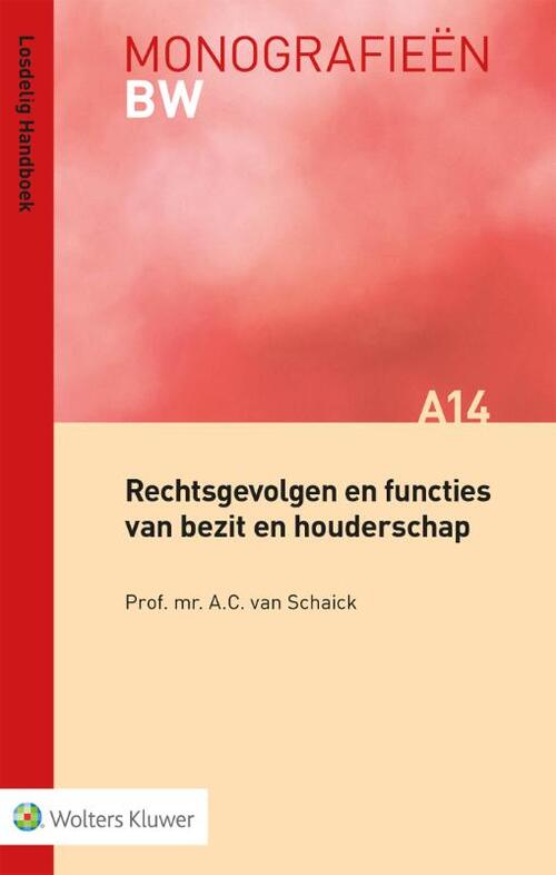 Rechtsgevolgen en functies van bezit en houderschap