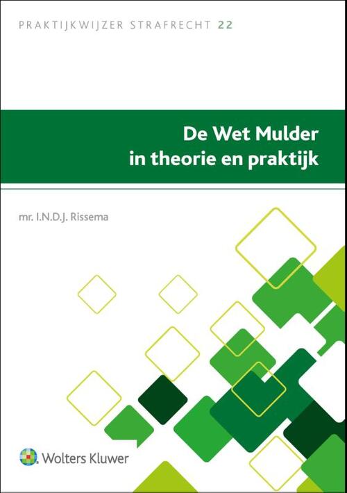 De Wet Mulder in theorie en praktijk